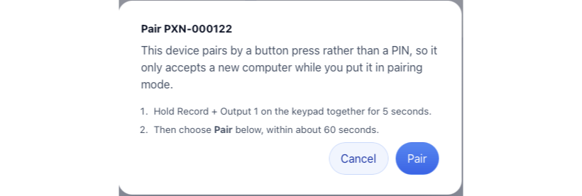 The pairing dialog: hold Record + Output 1 for 5 seconds, then choose Pair within about 60 seconds